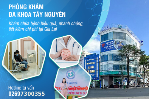 Phòng khám chữa bệnh phụ khoa uy tín Đa Khoa Tây Nguyên Gia Lai Phòng khám chữa bệnh phụ khoa uy tín Đa Khoa Tây Nguyên Gia Lai